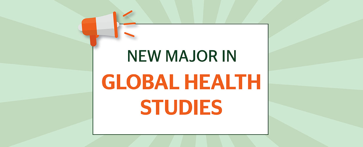 This is a graphic design. The Global Health Studies major announcement.